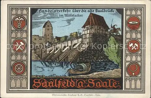Saalfeld Saale Kuenstlerkarte Mittelalter Saalbruecke Kat. Saalfeld