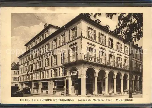 Mulhouse Muehlhausen Hotel de l Europe et Terminus Ave du Marechal Foch Kat. Mulhouse