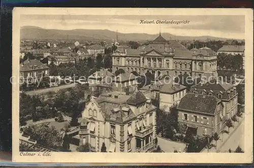 Colmar Haut Rhin Elsass Kaiserl. Oberlandesgericht Kat. Colmar