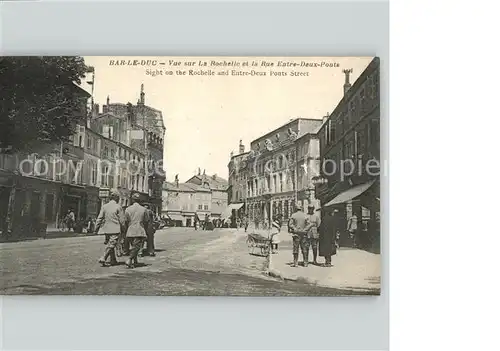 Bar le Duc Lothringen Vue sur La Rochelle et Rue Entre Deux Ponts Kat. Bar le Duc