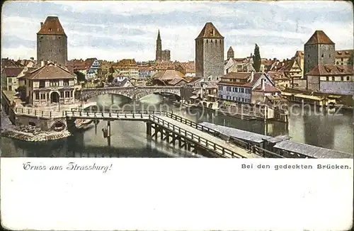 Strassburg Elsass Partie bei den gedeckten Bruecken Kat. Strasbourg