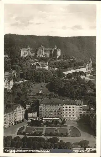 Karlsbad Eger Boehmen Blick vom Hirschensprung Hotel Imperial Kat. Karlovy Vary