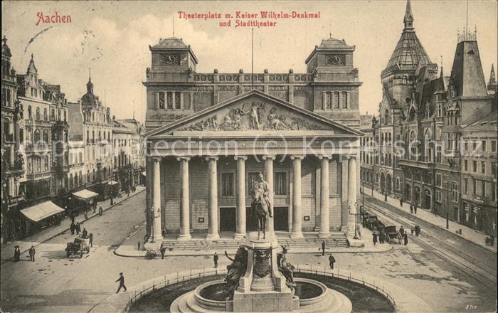 Aachen Theaterplatz Kaiser Wilhelm Denkmal Stadttheate Kat. Aachen Nr. dg22349 - oldthing ...