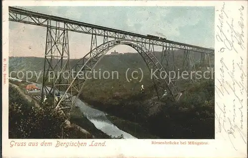 Muengsten Kaiser Wilhelm Bruecke Wupper Eisenbahn Kat. Remscheid