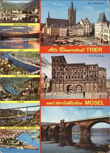 Trier Porta Nigra Hauptmarkt Roemische Moselbruecke Kat. Trier