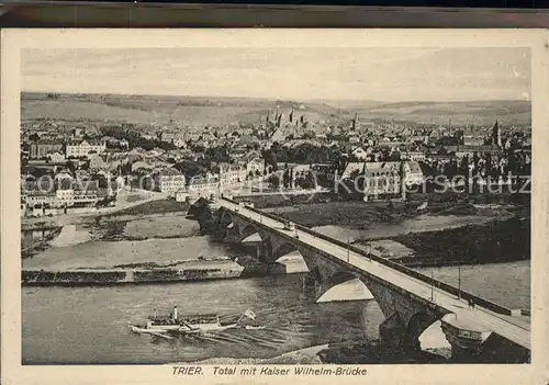 Trier Panorama mit Kaiser Wilhelm Bruecke Kat. Trier