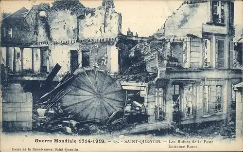 St Quentin Guerre Mondiale 1914-18 Kat. Saint-Quentin