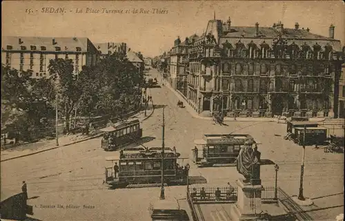 Sedan Place Turenne Rue Thiers Strassenbahn Kat. Sedan