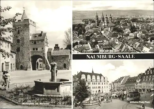 Naumburg Saale Naumburg Marienplatz Marientor Brunnen Wilhelm Pieck Platz Strassenbahn * / Naumburg /Burgenlandkreis LKR