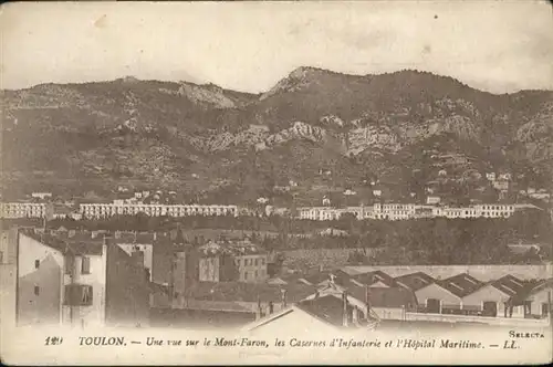 Toulon Var Mont-Faron les Casernes d'Infanterie et l'Hospital Maritime / Toulon /Arrond. de Toulon