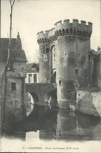 Chartres Eure et Loir Porte Guillaume / Chartres /Arrond. de Chartres