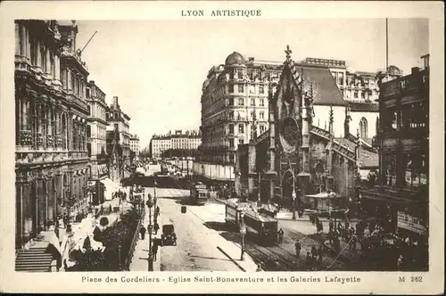 Lyon France Place des Cordeliers
Eglise Saint-Bonaventure
Galeries Lafayette / Lyon /Arrond. de Lyon