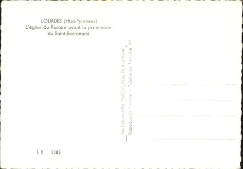 Lourdes Hautes Pyrenees Lourdes Saint Sacrement * / Lourdes /Arrond. d Argeles-Gazost