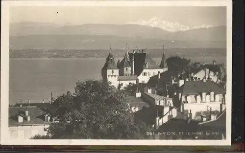 Nyon VD Nyon Mont Blanc * / Nyon /Bz. Nyon