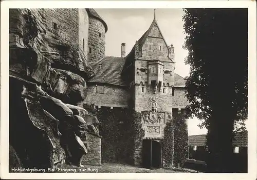 Hohkoenigsburg Eingang zur Brug Kat. Orschwiller