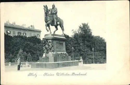 hw14863 Metz Moselle Lothringen Kaiser Wilhelm-Denkmal  Kategorie. Metz Alte Ansichtskarten