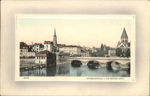 hw14874 Metz Moselle Lothringen Mittelbruecke
Moyen-Pont Kategorie. Metz Alte Ansichtskarten