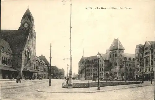 hw15384 Metz Moselle La Gare 
Hotel des Postes Kategorie. Metz Alte Ansichtskarten
