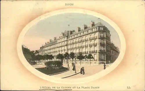 hw15505 Dijon Cote d Or Hotel de la Cloche
Place Darcy Kategorie. Dijon Alte Ansichtskarten