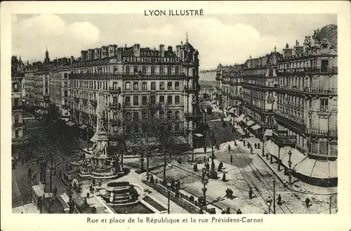 Lyon Illustre Rue Republique President Carnot Kat. Lyon