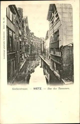 hw16662 Metz Moselle Lothringen Rue des Tanneurs, Gerberstrasse Kategorie. Metz Alte Ansichtskarten