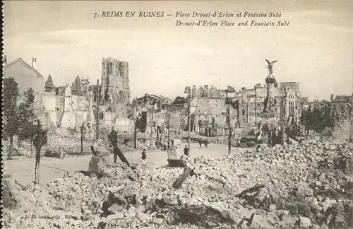Reims en Ruines Place Drouet d Erlon et Fontaine Sube Kat. Reims