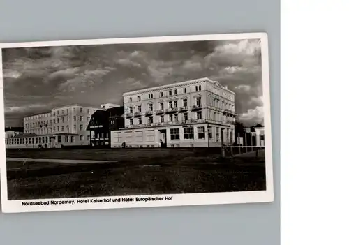 Norderney Nordseebad Hotel Kaiserhof, Hotel Europaeischer Hof / Norderney /Aurich LKR