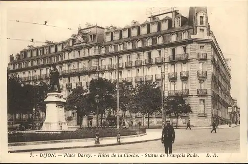 Dijon Place Darcy Hotel de la Cloche Statue de Francois Rude *