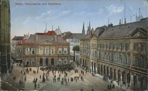 Metz Moselle Hauptwache
Stadthaus / Metz /Arrond. de Metz-Ville