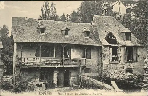 Lourdes Moulin ou est nee Bernadette Soubirous x