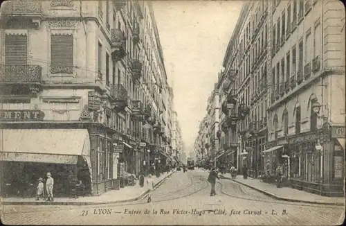 Lyon Rue Victor-Hugo Carnot x