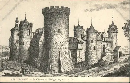 Rouen le Chateau de Philippe Auguste *