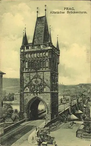 Prag Prahy Prague Staromestska mostecka vez Altstaedter Brueckenturm Karlsdenkmal Moldau Bruecke Kat. Praha