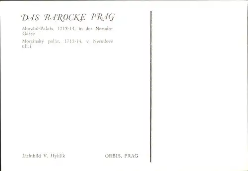 Prag Prahy Prague Morzinsky palac Morzini Palais Nerudagasse Serie "Das barocke Prag" Kat. Praha