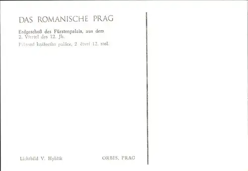 Prag Prahy Prague Erdgeschoss Fuerstenpalais 12. Jahrhundert Serie "Das romanische Prag" Kat. Praha