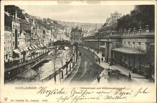 Karlsbad Eger Boehmen Kreuzstrasse und Muehlbrunnquai  Kat. Karlovy Vary