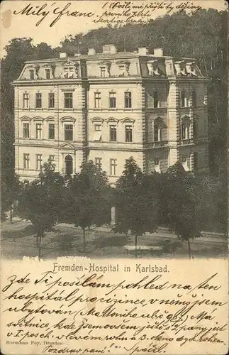 Karlsbad Eger Boehmen Fremdenhospital Kat. Karlovy Vary