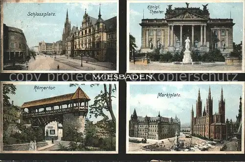 Wiesbaden Schlossplatz Koenigliches Theater Schiller Denkmal Roemertor Marktplatz Kat. Wiesbaden