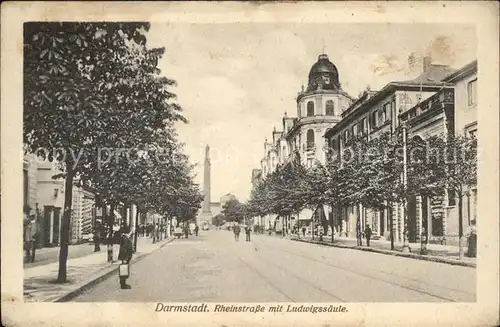 Darmstadt Rheinstrasse mit Ludwigssaeule Feldpost Kat. Darmstadt