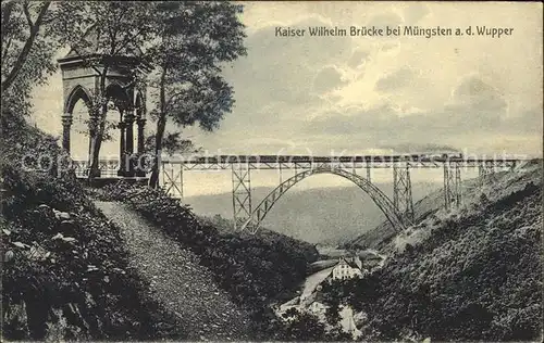 Muengsten Kaiser Wilhelm Bruecke Muengstener Bruecke Deutschlands hoechste Bruecke Eisenbahnbruecke Tal der Wupper Pavillon Kat. Remscheid