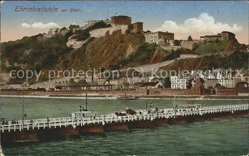 Koblenz Rhein Festung Ehrenbreitstein Schiffbruecke Feldpost Kat. Koblenz