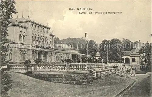 Bad Nauheim Kurhaus mit Terrasse und Musikpavillon Kat. Bad Nauheim