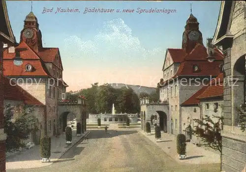 Bad Nauheim Badehaeuser und neue Sprudelanlagen Kat. Bad Nauheim