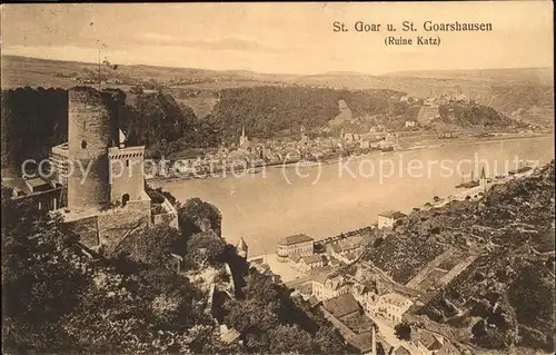 St Goarshausen und St Goar mit Ruine Katz Feldpost Kat. Sankt Goarshausen