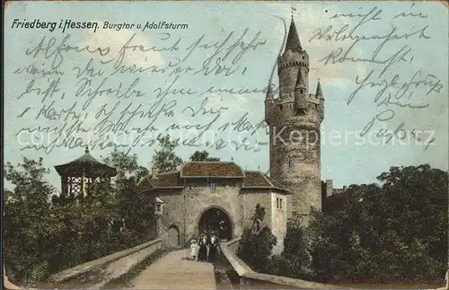 Friedberg Hessen Burgtor und Adolfsturm Kat. Friedberg (Hessen)