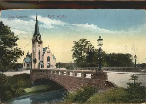 Bad Nauheim Kath Kirche mit Bruecke Kat. Bad Nauheim