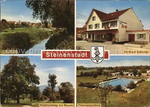 Steinenstadt Kaufhaus Scherre Thermalbad Blauen Wappen Kat. Neuenburg am Rhein
