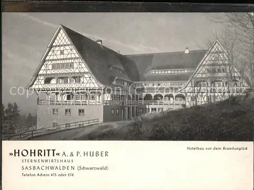 Sasbachwalden Gasthaus "Hohritt" vor dem Brandunglueck Huber  Kat. Sasbachwalden