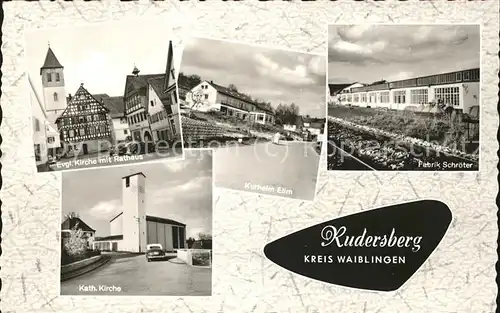 Rudersberg Wuerttemberg Ev Kirche Rathaus Kurheim Fabrik Schroeter Kath Kirche Kat. Rudersberg