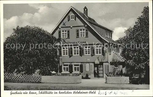 Welzheim Gasthaus zur Krone Schoellhuette im Welzheimer Wald Kat. Welzheim